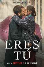 carátula carteles de Eres Tu - V2