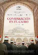 carátula carteles de Conspiracion En El Cairo
