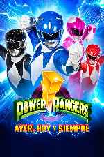 carátula carteles de Power Rangers - Ayer Hoy Y Siempre