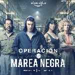 carátula carteles de Operacion Marea Negra - V06