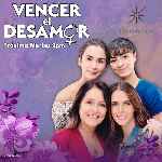 carátula carteles de Vencer El Desamor - V2