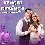 carátula carteles de Vencer El Desamor - V3
