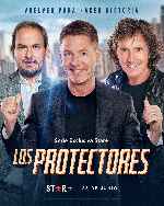 carátula carteles de Los Protectores - 2022 - V05