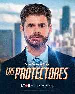 carátula carteles de Los Protectores - 2022 - V10