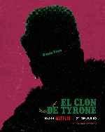 carátula carteles de El Clon De Tyrone