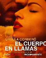 carátula carteles de El Cuerpo En Llamas