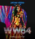 carátula carteles de Wonder Woman 1984 - V3