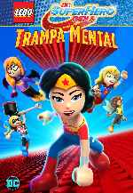 carátula carteles de Lego Dc Super Hero Girls - Trampa Mental