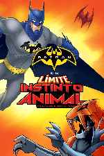 carátula carteles de Batman Sin Limite - Instinto Animal - V2