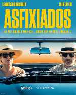 carátula carteles de Asfixiados