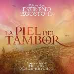 carátula carteles de La Piel Del Tambor - V3
