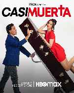 carátula carteles de Casi Muerta