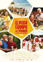 carátula carteles de El Peor Equipo Del Mundo - V3