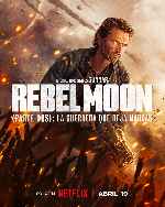 carátula carteles de Rebel Moon - Parte Dos - La Guerrera Que Deja Marcas - V2