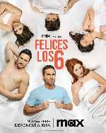 carátula carteles de Felices Los 6