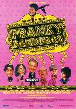 carátula carteles de Franky Banderas