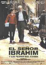 cartula carteles de El Senor Ibrahim Y Las Flores Del Coran