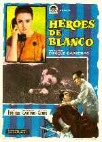 carátula carteles de Heroes De Blanco