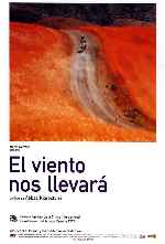 carátula carteles de El Viento Nos Llevara