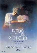 carátula carteles de El Zoo De Cristal