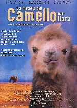 carátula carteles de La Historia Del Camello Que Llora