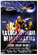 carátula carteles de La Loca Historia De Las Galaxias