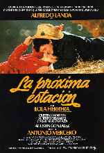 carátula carteles de La Proxima Estacion - 1982