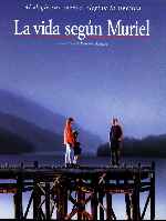 carátula carteles de La Vida Segun Muriel