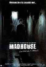 carátula carteles de Madhouse - 2004