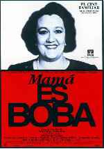 carátula carteles de Mama Es Boba