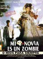 carátula carteles de Mi Novia Es Un Zombie