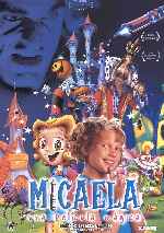 carátula carteles de Micaela - Una Pelicula Magica