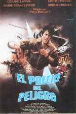 carátula carteles de El Precio Del Peligro