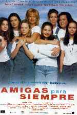 carátula carteles de Amigas Para Siempre