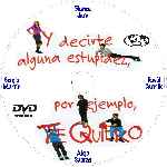 carátula cd de Y Decirte Alguna Estupidez Por Ejemplo Te Quiero - Custom