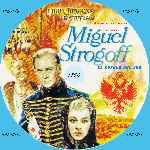 carátula cd de Miguel Strogoff - El Correo Del Zar - 1956 - Custom