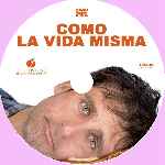 carátula cd de Como La Vida Misma - 2008 - Custom - V2