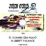 carátula cd de El Hombre Que Mato A Liberty Valance - Coleccion John Ford - Custom