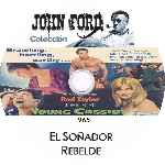 carátula cd de El Sonador Rebelde - Coleccion John Ford - Custom