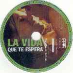 carátula cd de La Vida Que Te Espera