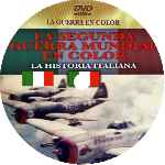 carátula cd de La Segunda Guerra Mundial En Color - La Historia Italiana - Custom