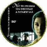 carátula cd de No Te Mueras Sin Decirme A Donde Vas - Custom - V2