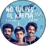 carátula cd de No Culpes Al Karma De Lo Que Te Pasa Por Gilipollas - Custom