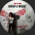 carátula cd de Matar O Morir - 2018 - Custom - V4