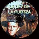 carátula cd de La Ley De La Fuerza - Leyendas Del Oeste