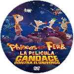 carátula cd de Phineas Y Ferb La Pelicula - Candace Contra El Universo - Custom
