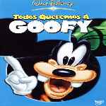 carátula frontal de divx de Todos Queremos A Goofy