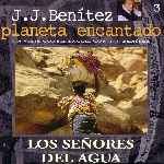 carátula frontal de divx de Planeta Encantado - 03 - Los Senores Del Agua