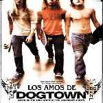 carátula frontal de divx de Los Amos De Dogtown - V3