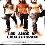 carátula frontal de divx de Los Amos De Dogtown - V2